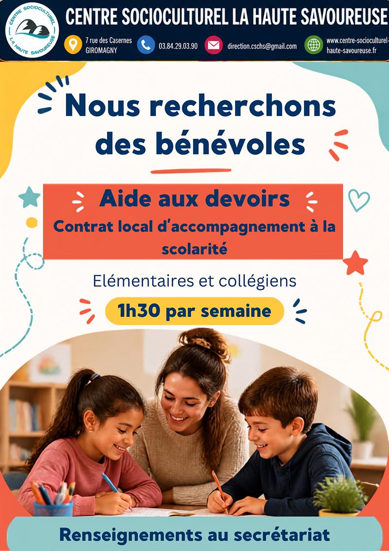 Affiche de recherche de bénévoles pour l’aide aux devoirs du Centre Socioculturel La Haute Savoureuse, auprès d’élèves de primaire et de collégiens, à raison d’1h30 par semaine.