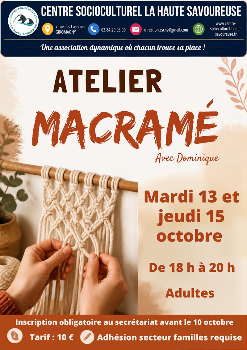 Affiche de l’atelier macramé avec Dominique, les mardi 13 et jeudi 15 octobre 2026 de 18h à 20h, pour adultes, au Centre Socioculturel La Haute Savoureuse. Tarif : 10 €, adhésion au secteur familles requise. Inscription obligatoire au secrétariat avant le 10 octobre.