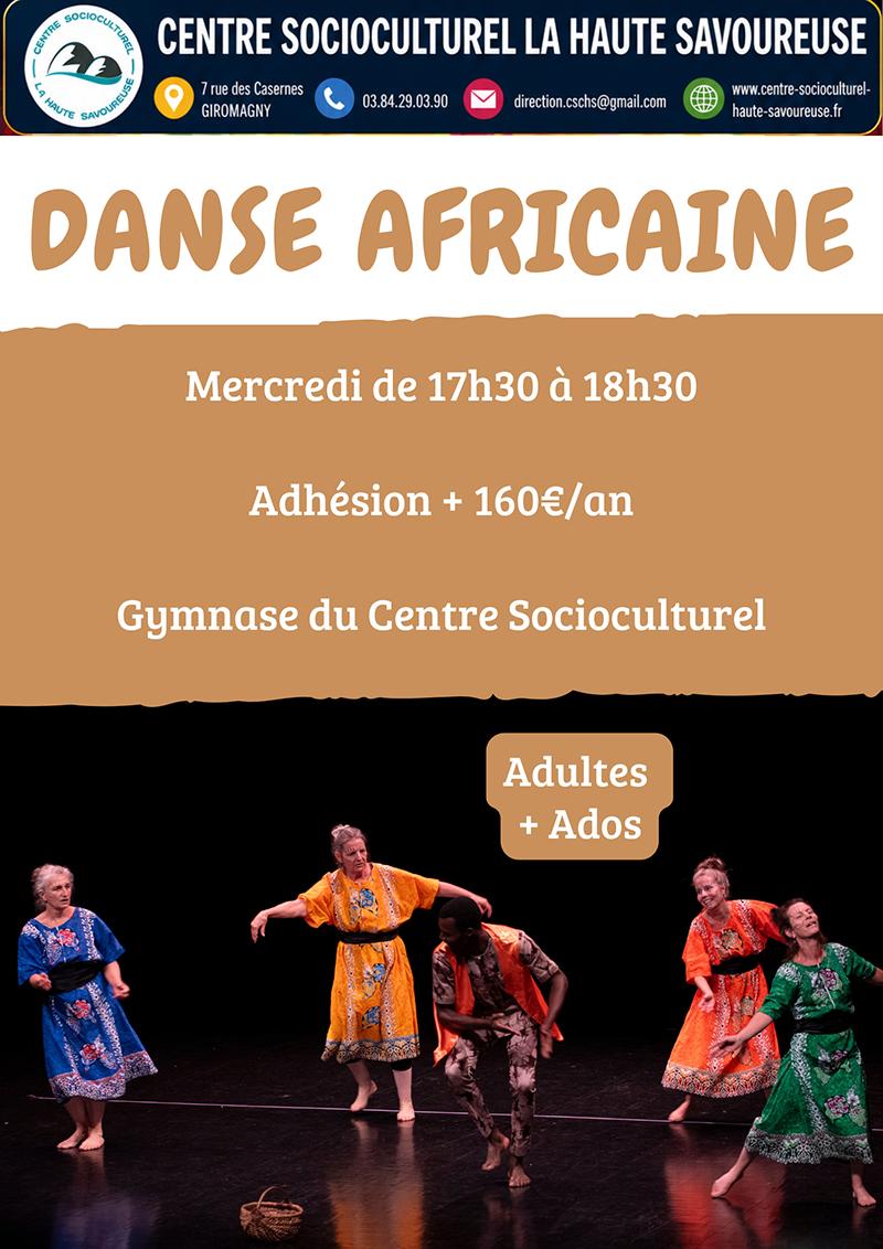 Le Centre Socioculturel La Haute Savoureuse vous propose de découvrir la danse africaine, une activité dynamique et conviviale qui allie rythme, mouvement et plaisir de danser ! Ouverts aux adultes et aux adolescents, les cours se déroulent chaque mercredi de 17h30 à 18h30 au gymnase du Centre Socioculturel. Une belle occasion de se dépenser, de développer sa coordination et de découvrir les rythmes et les danses d’Afrique dans une ambiance chaleureuse. Tarif : 160 € par an + adhésion. Renseignements et inscriptions auprès du secrétariat du Centre.