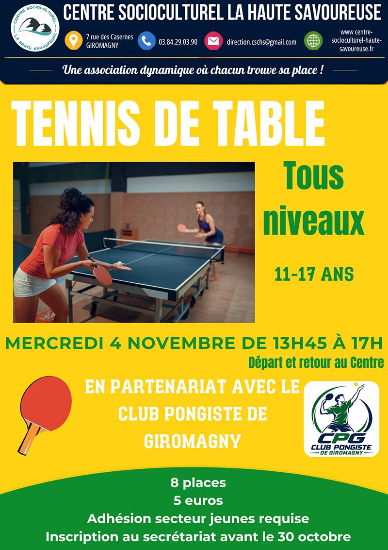Affiche jaune vif annonçant une initiation au tennis de table pour les jeunes de 11 à 17 ans, organisée le mercredi 4 novembre 2026 par le Centre Socioculturel La Haute Savoureuse, en partenariat avec le Club Pongiste de Giromagny. Une photographie centrale montre deux joueuses s'affrontant autour d'une table de ping-pong dans un gymnase. L'activité, ouverte à tous les niveaux, se déroule de 13h45 à 17h, avec 8 places disponibles, au tarif de 5 € et sur inscription.