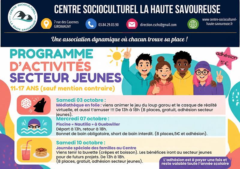 Programme d’activités du secteur jeunes pour les 11-17 ans. Au programme début octobre : jeu du Loup-Garou et découverte de la réalité virtuelle à la médiathèque le samedi 3 octobre, sortie piscine au Nautilia de Guebwiller le mercredi 7 octobre, puis participation à la journée spéciale des familles avec tenue de la buvette le samedi 10 octobre. Adhésion annuelle au secteur jeunes : 5 €.